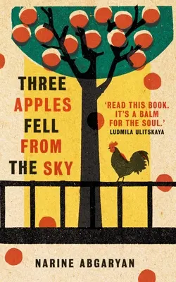 Drei Äpfel fielen vom Himmel: Der internationale Bestseller - Three Apples Fell from the Sky: The International Bestseller