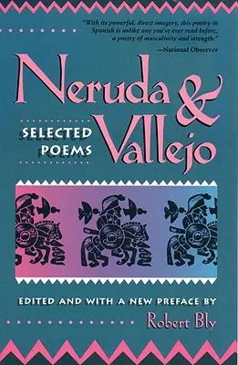 Neruda und Vallejo: Ausgewählte Gedichte - Neruda and Vallejo: Selected Poems