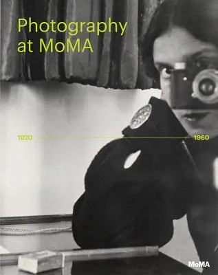 Fotografie bei Moma: 1920 bis 1960 - Photography at Moma: 1920 to 1960