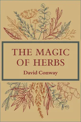 Die Magie der Kräuter - The Magic of Herbs