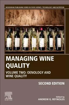 Management der Weinqualität: Band 2: Önologie und Weinqualität - Managing Wine Quality: Volume 2: Oenology and Wine Quality