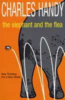 Der Elefant und der Floh - Neues Denken für eine neue Welt - Elephant And The Flea - New Thinking For A New World