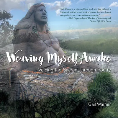 Ich webe mich wach: Das Heilige in der Poesie zum Ausdruck bringen - Weaving Myself Awake: Voicing the Sacred Through Poetry