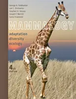 Säugetierkunde - Anpassung, Vielfalt, Ökologie (Feldhamer George A. (Dr.)) - Mammalogy - Adaptation, Diversity, Ecology (Feldhamer George A. (Dr.))