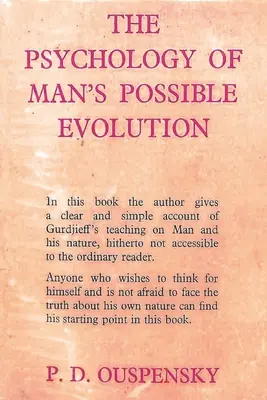 Die Psychologie der möglichen Evolution des Menschen - The Psychology of Man's Possible Evolution