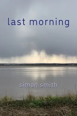 Letzter Morgen - Last Morning