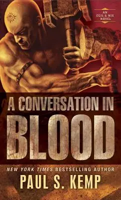 Ein Gespräch in Blut: Ein Egil & Nix-Roman - A Conversation in Blood: An Egil & Nix Novel