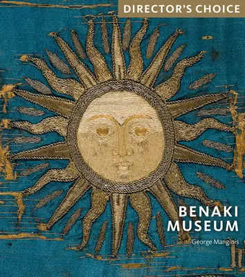 Benaki-Museum: Die Wahl des Direktors - Benaki Museum: Director's Choice