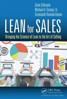 Lean for Sales: Die Wissenschaft von Lean für die Kunst des Verkaufens - Lean for Sales: Bringing the Science of Lean to the Art of Selling