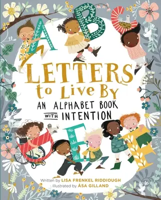 Briefe zum Leben: Ein Alphabetbuch mit Intention - Letters to Live by: An Alphabet Book with Intention