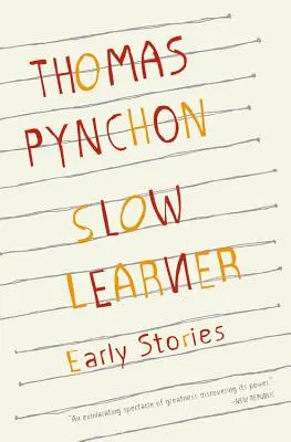 Langsam Lernende: Frühe Geschichten mit einer Einführung des Autors - Slow Learner: Early Stories with an Introduction by the Author