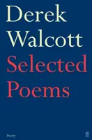 Ausgewählte Gedichte von Derek Walcott - Selected Poems of Derek Walcott