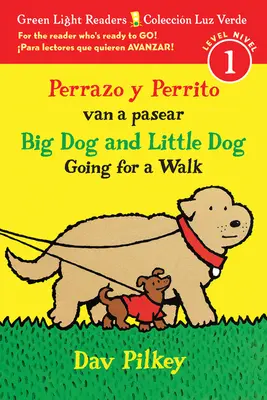 Perrazo Y Perrito Van a Pasear/Großer Hund und kleiner Hund gehen spazieren (Reader) - Perrazo Y Perrito Van a Pasear/Big Dog and Little Dog Going for a Walk (Reader)