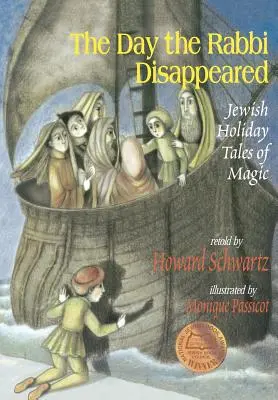 Der Tag, an dem der Rabbi verschwand: Jüdische Feiertagsgeschichten voller Magie - The Day the Rabbi Disappeared: Jewish Holiday Tales of Magic