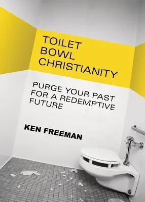 Christentum für die Kloschüssel - Toilet Bowl Christianity