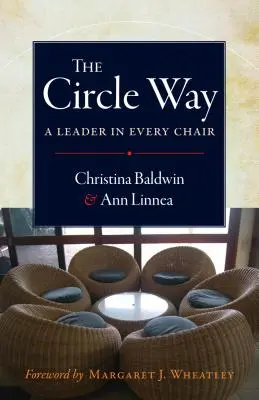 Der Circle Way: Ein Leiter auf jedem Stuhl - The Circle Way: A Leader in Every Chair