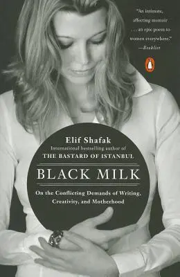 Black Milk: Über die widersprüchlichen Anforderungen von Schreiben, Kreativität und Mutterschaft - Black Milk: On the Conflicting Demands of Writing, Creativity, and Motherhood