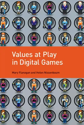Werte im Spiel bei digitalen Spielen - Values at Play in Digital Games