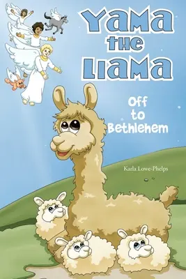 Yama das Lama - Aufbruch nach Bethlehem - Yama the Llama--Off to Bethlehem