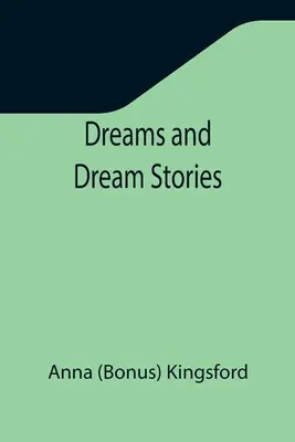 Träume und Traumgeschichten - Dreams and Dream Stories