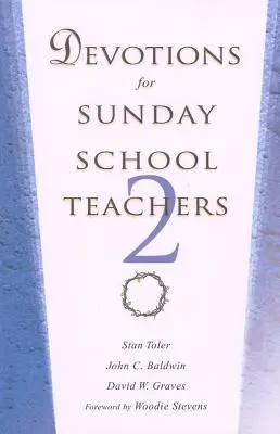 Andachten für Sonntagsschullehrer 2 - Devotions for Sunday School Teachers 2