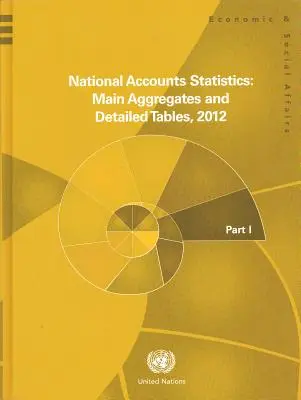 Statistik der Volkswirtschaftlichen Gesamtrechnung:: Hauptaggregate und Detailtabellen 2012 - National Accounts Statistics:: Main Aggregates and Detailed Tables 2012