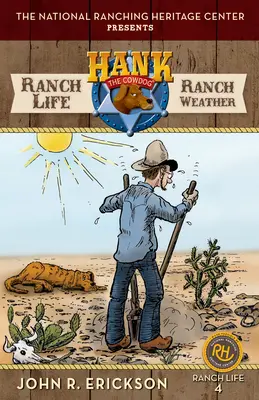 Das Leben auf der Ranch: Ranch-Wetter - Ranch Life: Ranch Weather