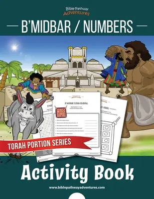 B'midbar / Zahlen Aktivitätsbuch: Tora-Abschnitte für Kinder - B'midbar / Numbers Activity Book: Torah Portions for Kids