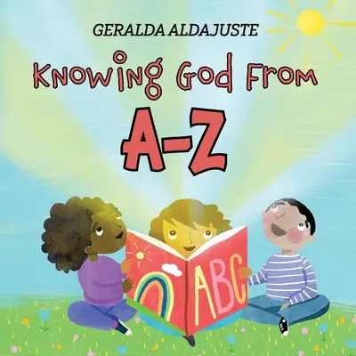 Gott kennenlernen von A-Z - Knowing God From A-Z