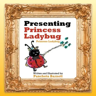 Vorstellung von Prinzessin Marienkäfer: Prinzessin Marienkäfer - Presenting Princess Ladybug: Princess Ladybug