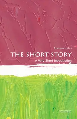 Die Kurzgeschichte: Eine sehr kurze Einführung - The Short Story: A Very Short Introduction
