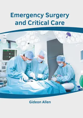 Notfallchirurgie und Intensivmedizin - Emergency Surgery and Critical Care