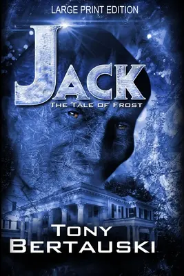 Jack (Großdruckausgabe): Das Märchen vom Frost - Jack (Large Print Edition): The Tale of Frost