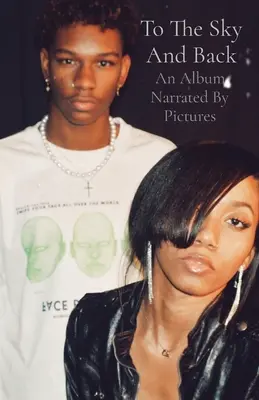 Bis zum Himmel und zurück: Ein Album, erzählt von Bildern - To The Sky And Back: An Album Narrated By Pictures