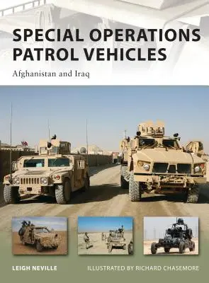 Patrouillenfahrzeuge für Spezialeinsätze: Afghanistan und Irak - Special Operations Patrol Vehicles: Afghanistan and Iraq