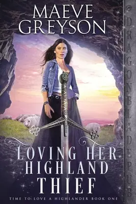 Die Liebe zu ihrem Hochlanddieb - Loving Her Highland Thief