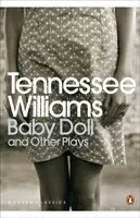 Baby Doll und andere Stücke - Baby Doll and Other Plays