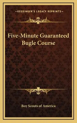 Five-Minute Guaranteed Bugle Course