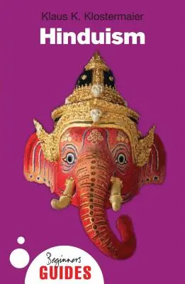Hinduismus: Ein Leitfaden für Einsteiger - Hinduism: A Beginner's Guide
