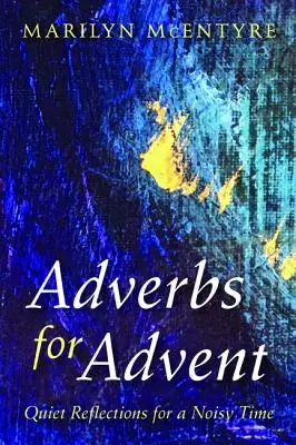 Adverbien für den Advent - Adverbs for Advent