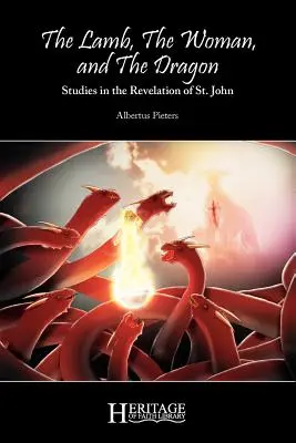 Das Lamm, die Frau und der Drache: Studien zur Offenbarung des Heiligen Johannes - The Lamb, the Woman, and the Dragon: Studies in the Revelation of St. John
