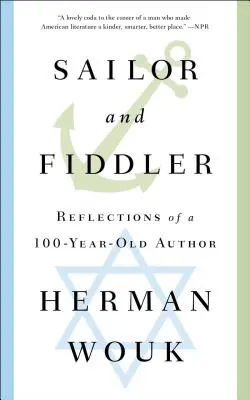 Seemann und Fiedler: Reflexionen eines 100-jährigen Autors - Sailor and Fiddler: Reflections of a 100-Year-Old Author