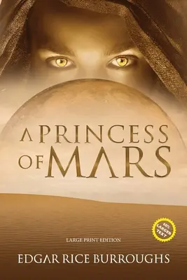 Eine Prinzessin vom Mars (mit Anmerkungen, Großdruck) - A Princess of Mars (Annotated, Large Print)