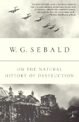 Über die Naturgeschichte der Zerstörung - On the Natural History of Destruction