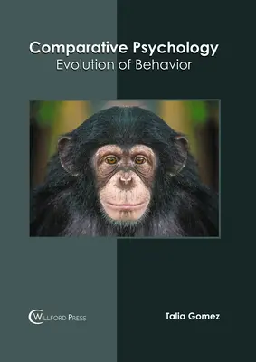 Vergleichende Psychologie: Evolution des Verhaltens - Comparative Psychology: Evolution of Behavior