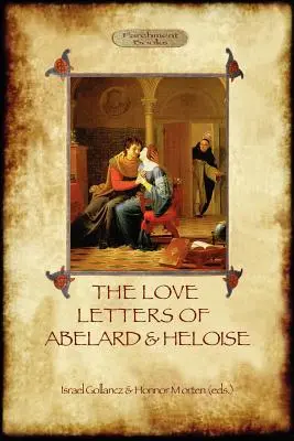 Die Liebesbriefe von Abelard und Heloise (Aziloth Books) - The Love Letters of Abelard and Heloise (Aziloth Books)