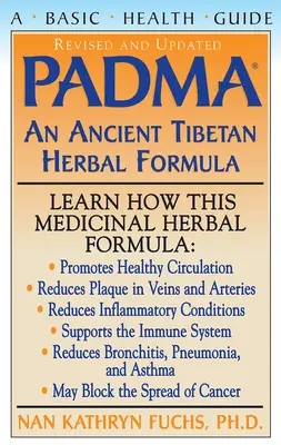 Padma: Eine alte tibetische Kräuterformel - Padma: An Ancient Tibetan Herbal Formula