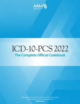 ICD-10-PCs 2022 das vollständige offizielle Codebuch - ICD-10-PCs 2022 the Complete Official Codebook
