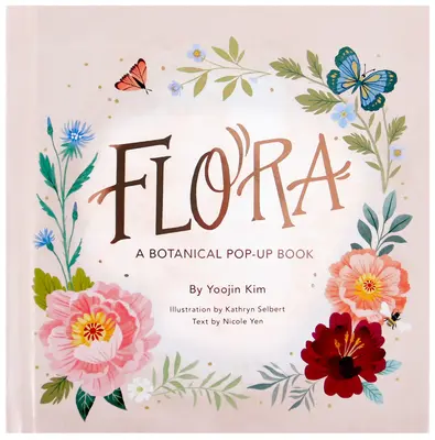 Flora: Ein botanisches Pop-Up-Buch - Flora: A Botanical Pop-Up Book