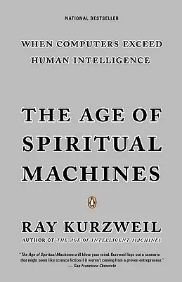 Das Zeitalter der spirituellen Maschinen - The Age of Spiritual Machines